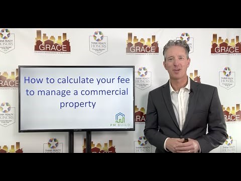 How To Calculate Your Fee To Manage A Commercial Property