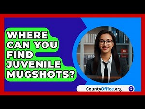 Where Can You Find Juvenile Mugshots? - CountyOffice.org