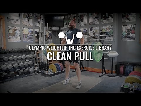 Clean Pull | Olympic Weightlifting Exercise Library
