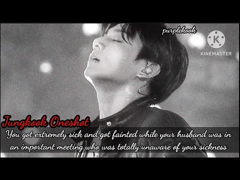 You got extremely sick and got fainted but your husband is in an important meeting /Jungkook Oneshot