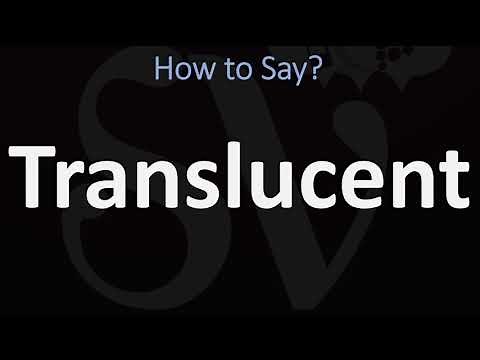 How to Pronounce Translucent? (CORRECTLY)