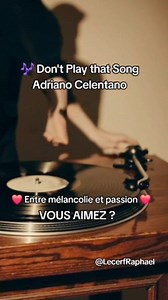 🎶🎤 Don’t Play – Adriano Celentano "Don't Play" est une chanson pleine d’émotion où la voix unique du chanteur italien mêle tendresse et intensité. Entre mélancolie et passion, Celentano nous emporte avec son style inimitable qui a marqué des générations. #AdrianoCelentano #DontPlay #ChansonItalienne #celentanoforever | Raphael Lecerf