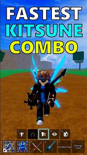 Fastest Kitsune Combo