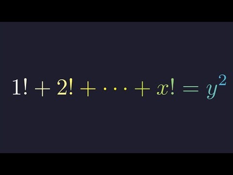 Can You Find All Integer Pairs (1! + 2! + ... + x! = y²)?
