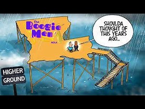 Higher Ground (The Boogie Men of New Orleans)