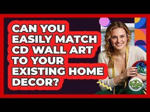 Can You Easily Match CD Wall Art To Your Existing Home Decor? - The Upcycle Lab