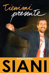 Alessandro Siani - Tienimi presente - Movie
