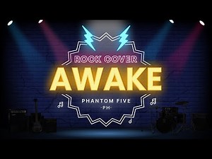 Awake - Secondhand Serenade (Rock Cover) | Phantom Five PH