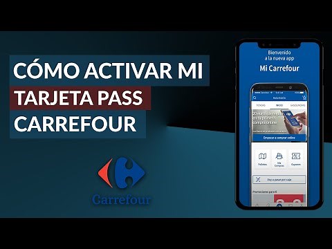 Cómo Activar mi Tarjeta Pass Carrefour - Consigue tu Pin en Mi Carrefour Pass