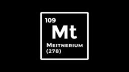 Meitnerium, chemical element of the periodic table graphic animation....