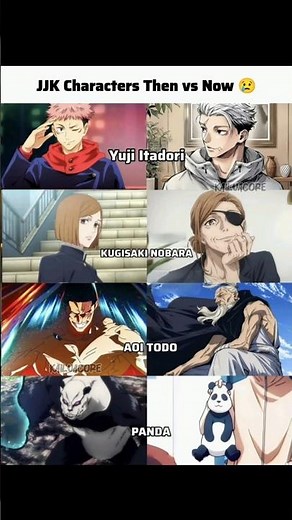 JJK Characters Then vs Now 😢
