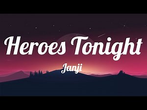 Janji - Heroes Tonight (Lyrics) feat. Johnning