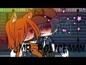Mr. policeman [Клип •Gacha life•]