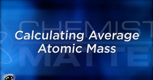 Chemistry Matters:Closer Look: Calculating Average Atomic Mass