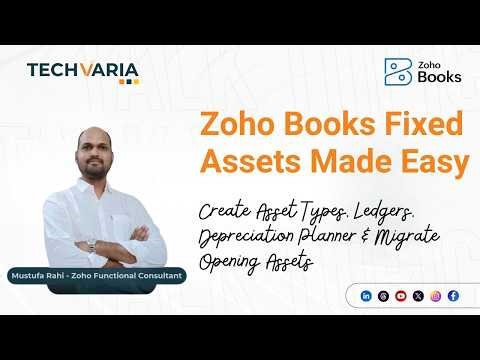 Zoho Books Fixed Assets Made Easy - Full Setup & Depreciation Automation Guide