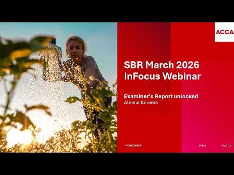 SBR InFocus webinar (M26) - Examiner's report unlocked