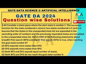 Solved GATE DA 2024 Question Paper | DETAILED VIDEO SOLUTIONS | DA & AI | Q.44 BFS-DFS from DS