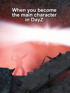 When You Become the MAIN CHARACTER in the Game... #gaming #dayz #pvp #myway