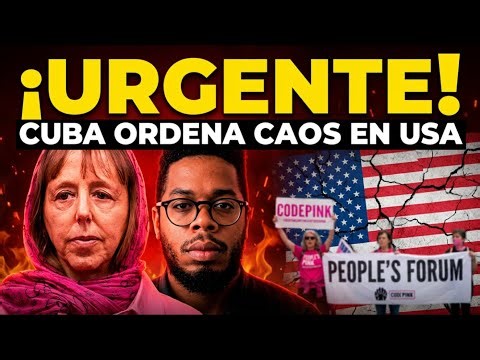 URGENTE: ¿Cuba ordena el caos en EE.UU?