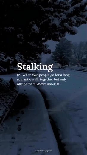 Daily Logophilia | New Words on Instagram: "Stalking (pronounced STAW-king, IPA: /ˈstɔːkɪŋ/) is, in its serious sense, an unwanted and repeated form of surveillance or harassment, in a funny, lighthearted way, it’s like becoming a ninja-level detective without the paycheck, lurking on someone’s social media, memorizing what they had for lunch in 2016, and knowing their dog’s birthday better than your own. It’s the art of “accidentally” ending up three years deep into their Instagram feed, prayin