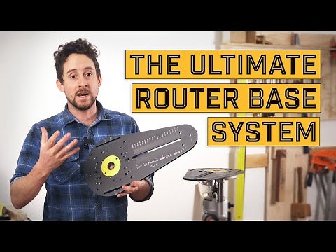 The Ultimate Router Base!