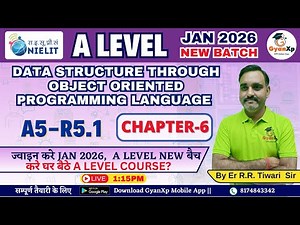 A Level A5-R5.1 | Chapter 6 Data Structures | Stacks and Queues | GyanXp