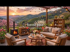 🌷Cozy Spring Jazz (NO MID-ROLL ADS) – Calm Coffee Shop Ambience for Productivity