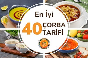 Çorba Tarifleri: En Popüler 40 Çorba Tarifi - Nefis Yemek Tarifleri