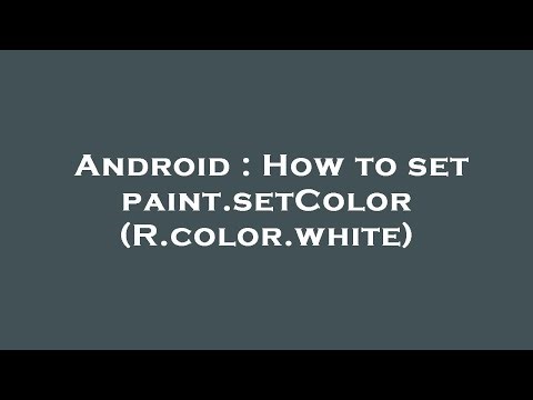 Android : How to set paint.setColor(R.color.white)