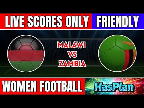 🔴 Zambia vs Malawi | Women Friendly Football 2025 – Live Score Only #livescore #ZambiavsMalawi