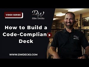 How to Build a Code Compliant Deck