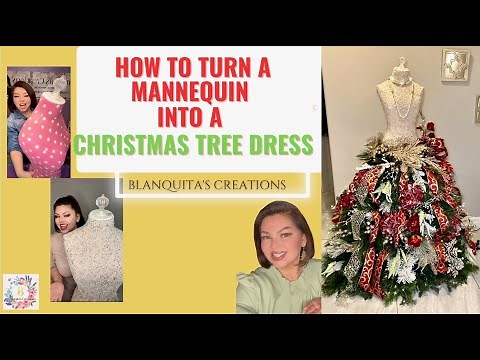 Mannequin DIY How to turn a Mannequin into a Christmas Tree Dress
