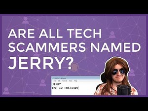 Are All Tech Scammers Named Jerry?