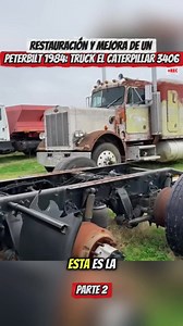 411K views · 13K reactions | Part2 | Restoring & Upgrading a 1984 Peterbilt Bringing The Caterpillar 3406 Beast Back to Life! #build #kenworth #construction #forgotten #cars #fpy #foyou #fblifestyle | Maquinaria pesada carbonera | Facebook