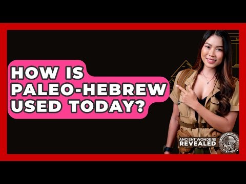How Is Paleo-Hebrew Used Today? - Ancient Wonders Revealed