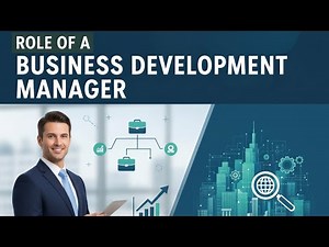 Business Development Manager Role, Skills and Career Path