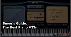 Best Piano VSTs | Gear Guides