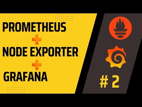 Setting Up Prometheus + Node Exporter + Grafana To Monitor Servers - Part 2