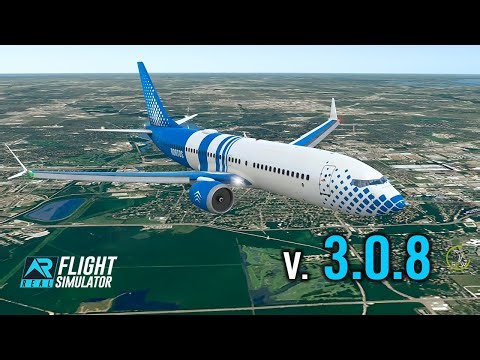 RFS - Real Flight Simulator- NEW UPDATE 3.0.8 ||REWORKED BOEING 737 MAX 8||NEW FEATURES||FullHD||