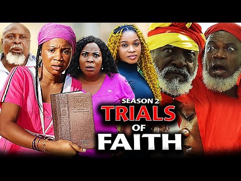 TRIALS OF FAITH - Season 2 (2022 NEW MOVIE) MERCY KENNETH LATEST NEW FULL NIGERIAN MOVIE|2022MOVIES