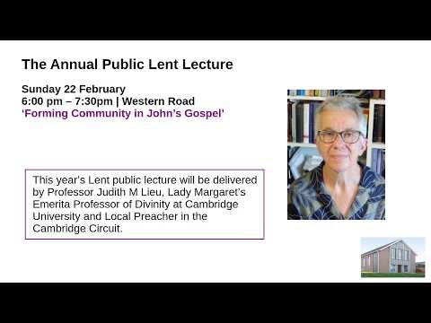 Lent lecture 2026 - Forming Community in John's Gospel