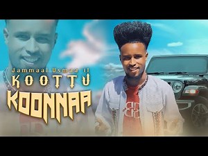 Jamaal usmail _Kottu konnaa _New Ethiophian -Oromo music _2026