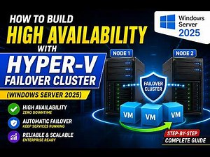 How to Build High Availability with Hyper-V Failover Cluster (Windows Server 2025)