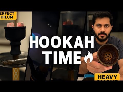 HOOKAH TIME 💨 | Perfect Chilum Banane Ka Pura Tarika | Best Flavour Mix | Heavy Smoke