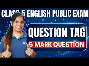 Class 5 English Public Exam | Question Tags Explained | 5 Marks Question | Exam Winner