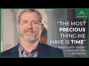 Jeff Cavins' Reflection for the Twenty-sixth Sunday in Ordinary Time (Encountering the Word Year C)