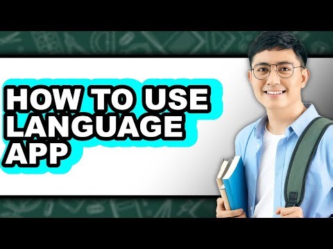 How to Use Language App (updated)