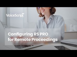 Configuring RS PRO for Remote Proceedings
