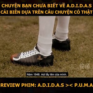 Chuyện bạn chưa biết về a.d.i.d.a.s Cải biên dựa trên câu chuyện có thật | Ở đây có Review phim
