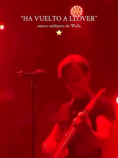 Walls - Ha vuelto a llover: Estreno en vivo en Santiago de Chile